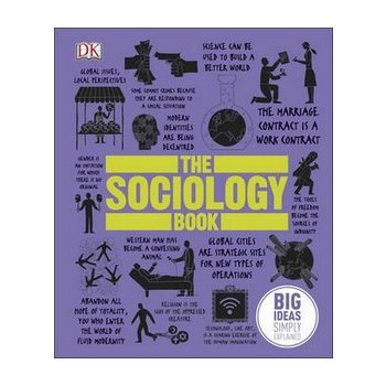 The Sociology Book - Big Ideas - DK DK - Hardcover