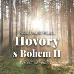 Hovory s Bohem II. - Neale Donald Walsch – Hledejceny.cz