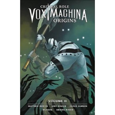 Critical Role: Vox Machina Origins Volume 2