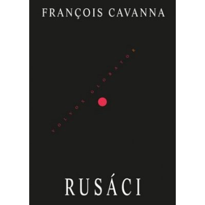 Rusáci - Francois Cavanna – Zboží Mobilmania