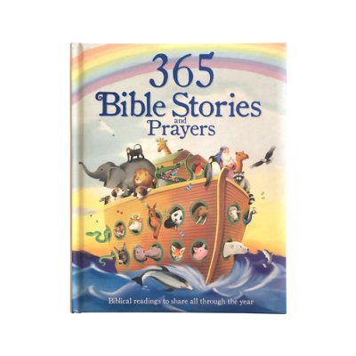 365 Bible Stories and Prayers: Biblical Readings to Share All Through the Year – Hledejceny.cz
