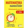 MATEMATIKA NANEČISTO PĚTIMINUTOVKY PRO 2. TŘÍDU ZŠ