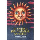 Kniha Sluníčka pro osamělá srdíčka - Honza Volf