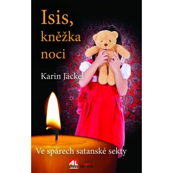 Isis, kněžka noci - ve spárech satanské sekty