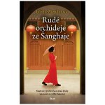 Rudé orchideje ze Šanghaje - Juliette Morillotová – Hledejceny.cz