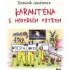 Elektronická kniha Landsman Dominik - Karanténa s moderním fotrem