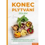 Konec plýtvání jídlem - Více než 333 udržitelných receptů a nápadů, jak beze zbytku zužitkovat potraviny - smarticular.net – Sleviste.cz