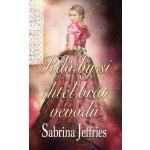 Kdo by si chtěl brát vévodu - Sabrina Jeffries – Hledejceny.cz