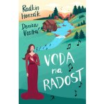 Voda na radost - Denisa Vostrá – Hledejceny.cz