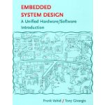 Embedded System Design: A Unified Hardware / Software Introduction Vahid FrankPevná vazba – Sleviste.cz