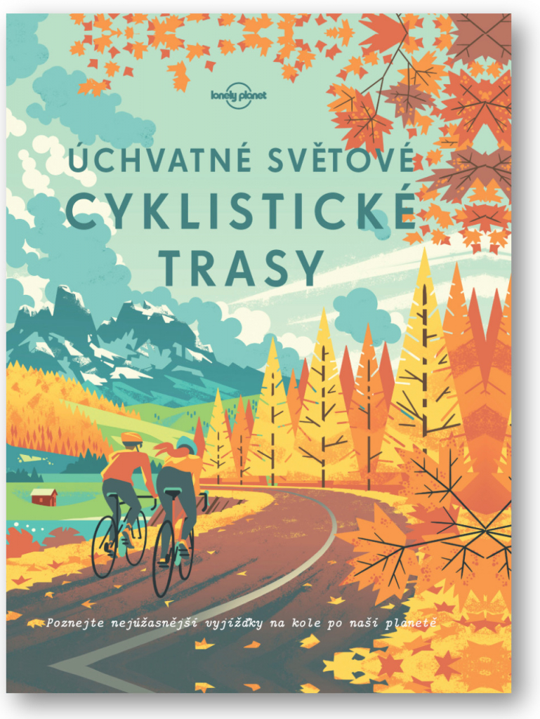 Úchvatné světové cyklistické trasy