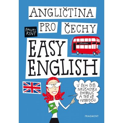 Angličtina pro Čechy - EASY ENGLISH - Pavel Rynt, Brožovaná