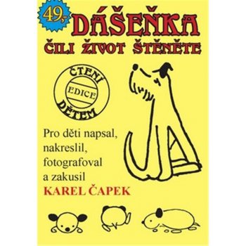 Dášeňka čili život štěněte - Karel Čapek od 29 Kč - Heureka.cz