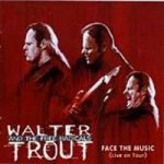 Trout Walter -Band - Face The Music CD – Hledejceny.cz