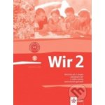 Wir 2 - Pracovný zošit - Giorgio Motta – Hledejceny.cz