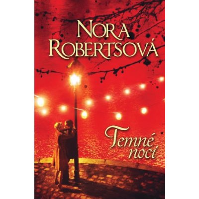 Temné noci - Nora Roberts