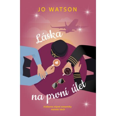 Láska na první úlet - Jo Watson – Hledejceny.cz