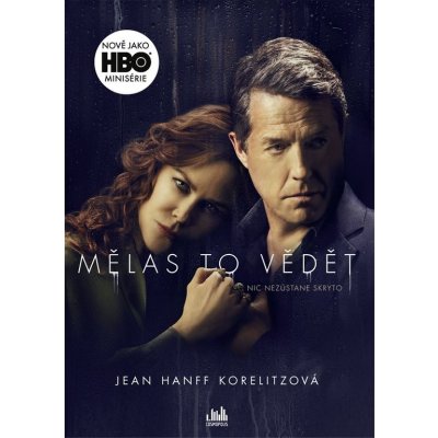 Mělas to vědět: Knižní předloha seriálu HBO - Jean Hanff Korelitzová – Sleviste.cz