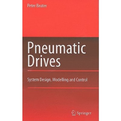 Pneumatic Drives - Peter Beater – Hledejceny.cz