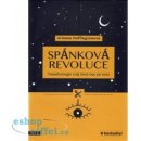 Kniha Spánková revoluce - Transformujte svůj život noc po noci - Arianna Huffington