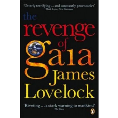 The Revenge of Gaia - J. Lovelock