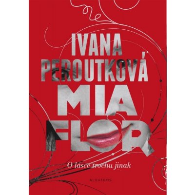 Mia flor - Ivana Peroutková