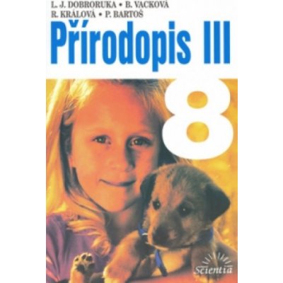 Dobroruka, Vacková, Králová Přírodopis III/8.r. Scientia – Hledejceny.cz