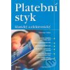 Kniha Platební styk - klasický a elektronický