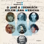 O Janě a Zdenkách kolem Jana Wericha - Tereza Brdečková – Sleviste.cz