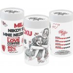 Fixi Coffee Miláčku nikdy se mě nezbavíš výběrová zrnková 250 g – Hledejceny.cz