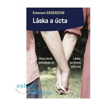 Emerson Eggerichs Láska a úcta