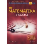 Nová matematika v kostce pro SŠ - Helena Sixtová – Hledejceny.cz