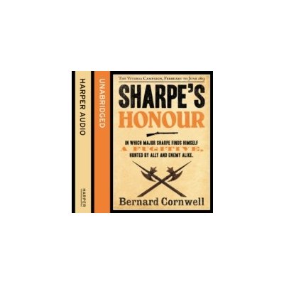 Sharpe's Honour: The Vitoria Campaign, February to June 1813 - The Sharpe Series, Book 16 - Cornwell Bernard, Farley Rupert – Zboží Mobilmania