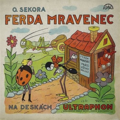 Ferda mravenec - Sekora Ondřej