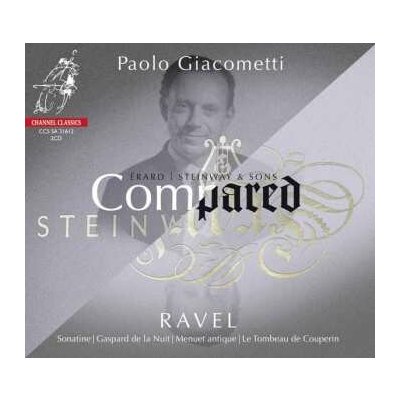 Paolo Giacometti - Compared Érard | Steinway & Sons 2 SACD – Hledejceny.cz