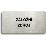 Accept Piktogram "ZÁLOŽNÍ ZDROJ" (160 × 80 mm) (stříbrná tabulka - černý tisk bez rámečku)