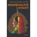 Jednadvacáté století - Moderní hindské povídky