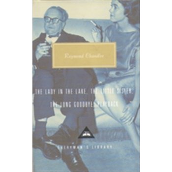 The Long Goodbye and Other Novels - R. Chandler