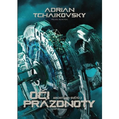 Oči prázdnoty - Adrian Tchaikovsky – Hledejceny.cz