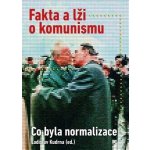 Fakta a lži o komunismu - Ladislav Kudrna – Hledejceny.cz