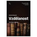 Vzdělanost jako živý dialog s minulostí - Dietrich Schwanitz – Hledejceny.cz