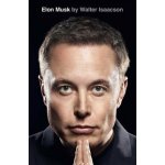 Elon Musk - Walter Isaacson Anglicky – Hledejceny.cz