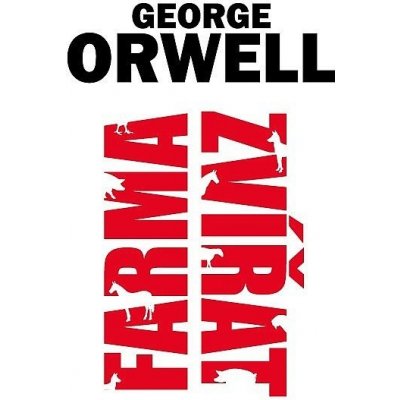 Farma zvířat - Orwell George – Sleviste.cz