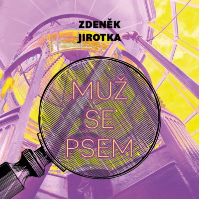 Muž se psem - Jirotka Zdeněk - čte Dulava Jaromír – Zbozi.Blesk.cz