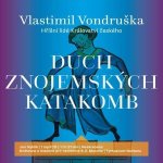 Duch znojemských katakomb - Vondruška Vlastimil – Hledejceny.cz
