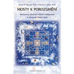 Mosty k porozumění. -- Rozhovory předních vědců s dalajlamou o zkoumání lidské mysli - Varela Francisco, Hayward Jeremy – Hledejceny.cz