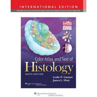 Color Atlas and Text of Histology – Hledejceny.cz