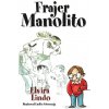 Kniha Frajer Manolito
