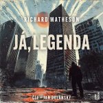 Já, legenda - Richard Matheson - čte Jan Dolanský – Hledejceny.cz