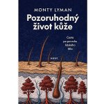 Pozoruhodný život kůže – Sleviste.cz